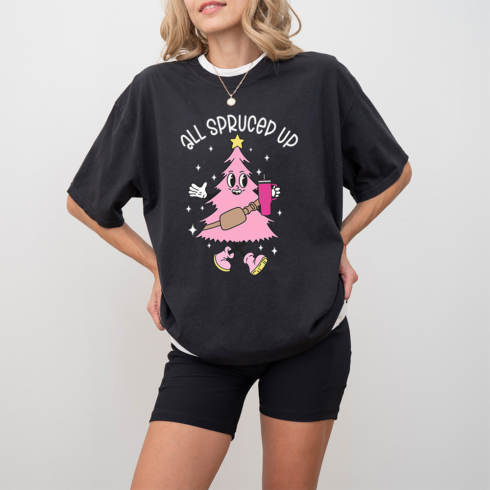 All Spruced Up - Christmas Unisex Crewneck T-Shirt Sweatshirt Hoodie