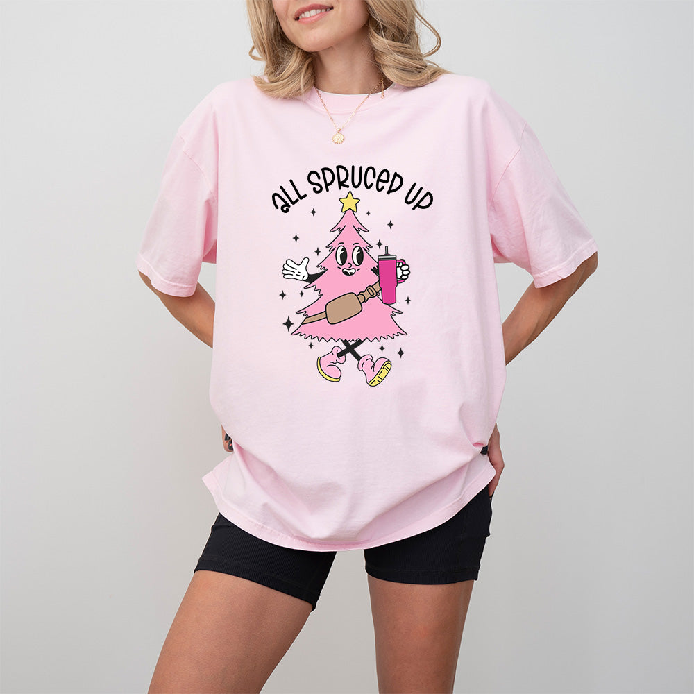 All Spruced Up - Christmas Unisex Crewneck T-Shirt Sweatshirt Hoodie