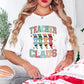 Teacher Claus - Christmas Unisex Crewneck T-Shirt Sweatshirt Hoodie