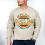 Bonus Dad Father's Day Unisex Crewneck T-Shirt Sweatshirt Hoodie