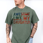 Awesome Like My Daughter Father's Day Unisex Crewneck T-Shirt Sweatshirt Hoodie
