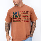 Awesome Like My Daughter Father's Day Unisex Crewneck T-Shirt Sweatshirt Hoodie