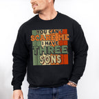 I Have Three Sons Father's Day Unisex Crewneck T-Shirt Sweatshirt Hoodie