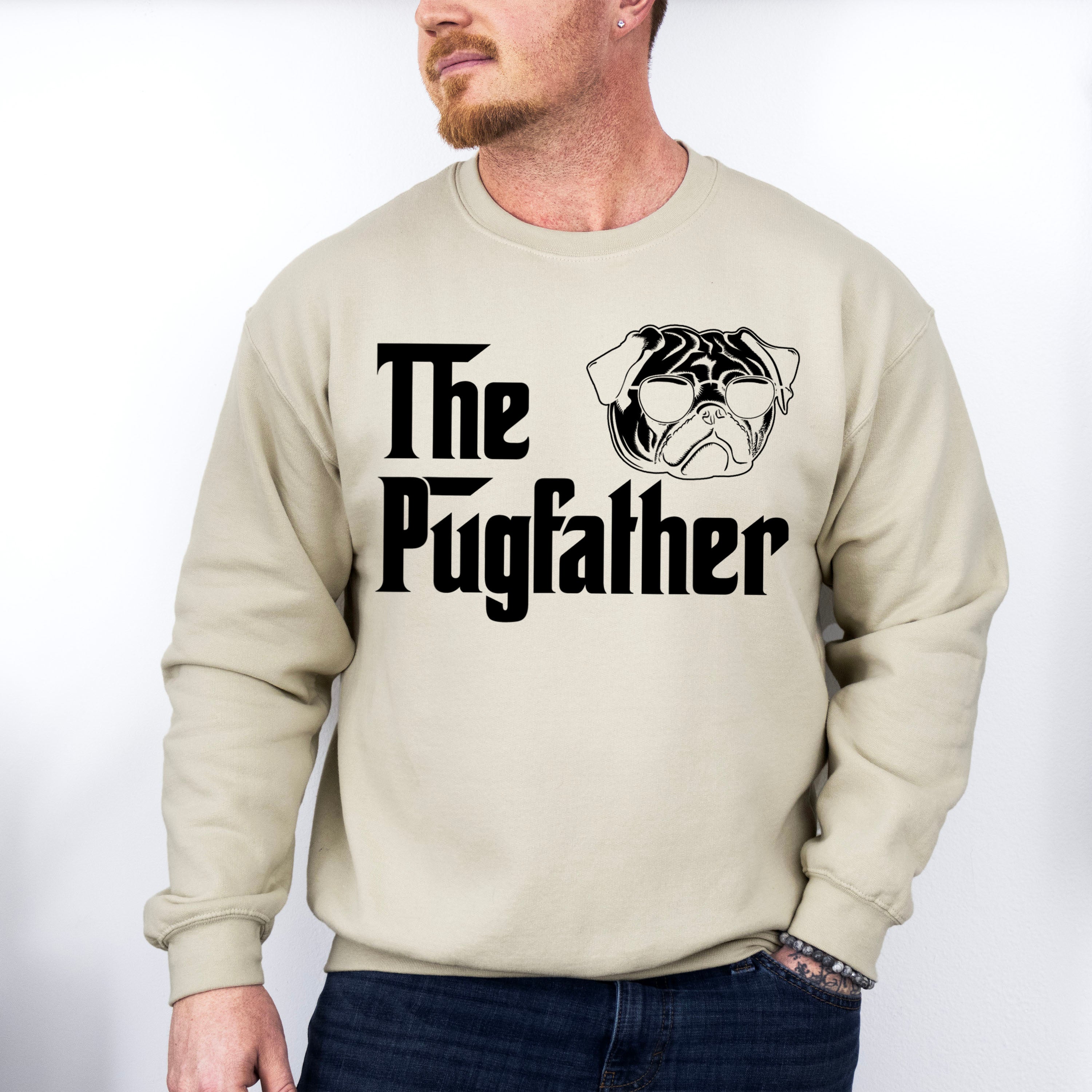 The Pugfather Father's Day Unisex Crewneck T-Shirt Sweatshirt Hoodie