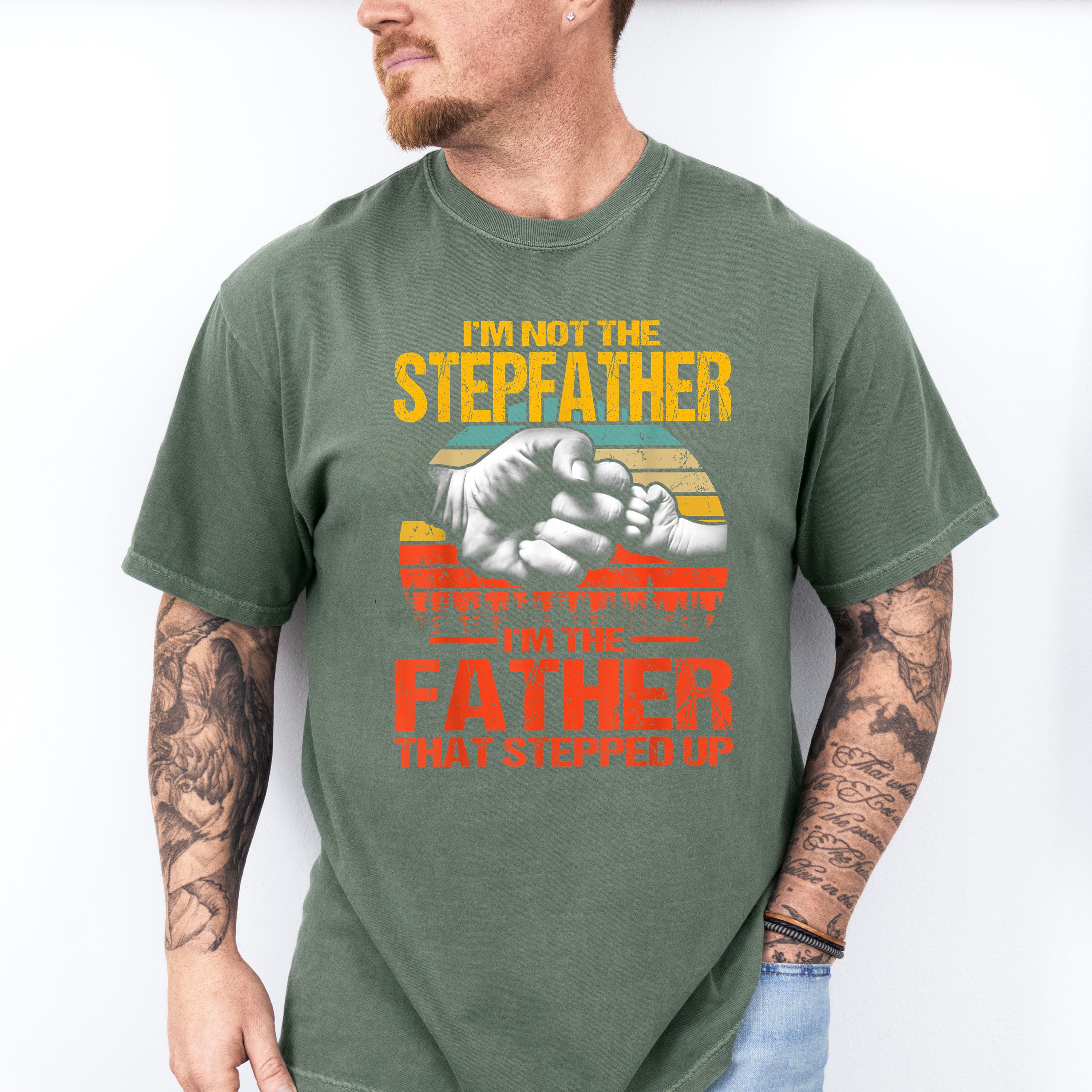 I'm Not The Stepfather Father's Day Unisex Crewneck T-Shirt Sweatshirt Hoodie