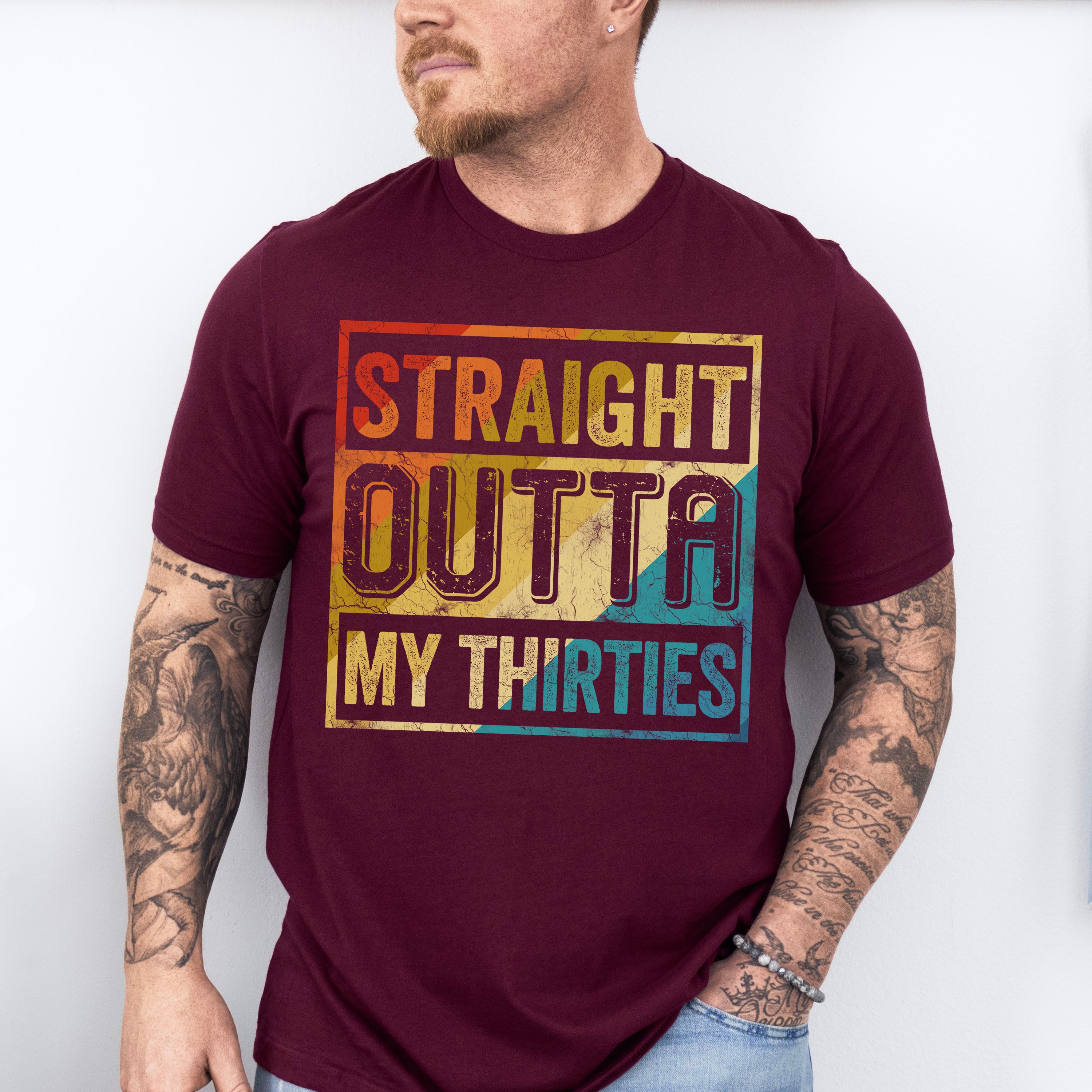 Straight Outta My Thirties Father's Day Unisex Crewneck T-Shirt Sweatshirt Hoodie