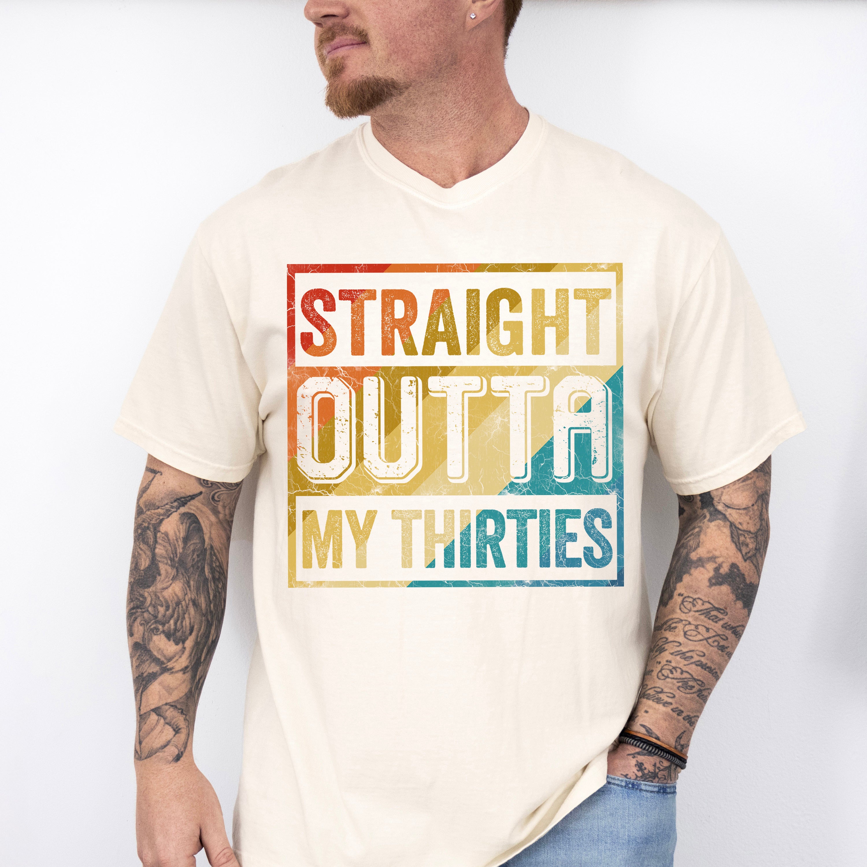 Straight Outta My Thirties Father's Day Unisex Crewneck T-Shirt Sweatshirt Hoodie