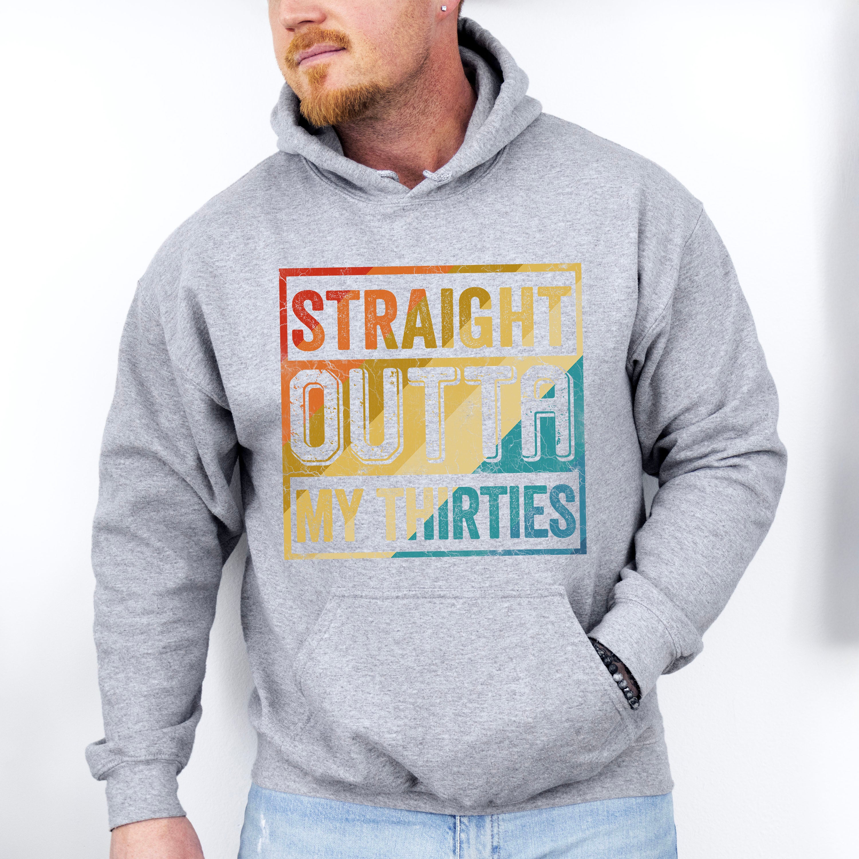 Straight Outta My Thirties Father's Day Unisex Crewneck T-Shirt Sweatshirt Hoodie