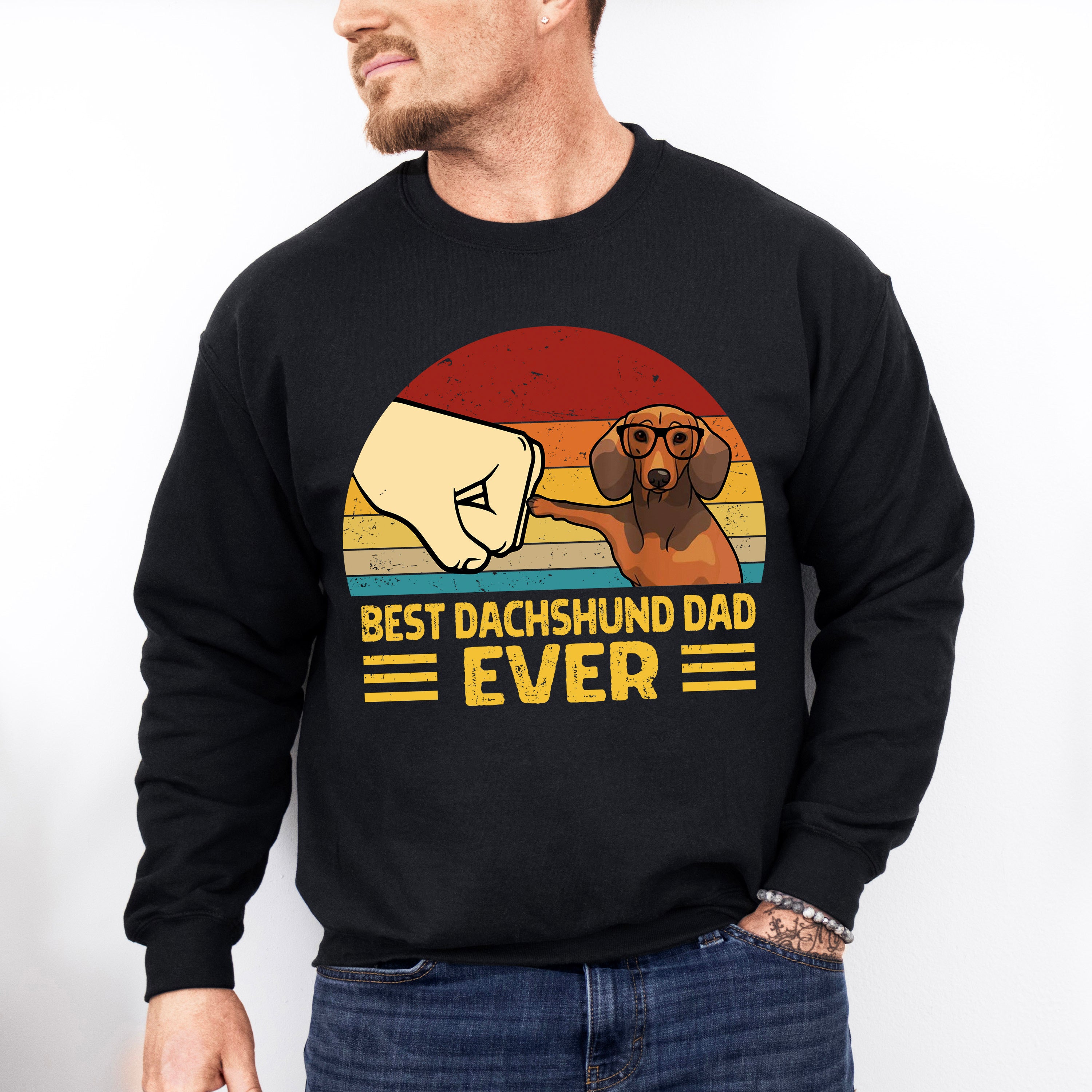 Best Dachshund Dad Ever Father's Day Unisex Crewneck T-Shirt Sweatshirt Hoodie