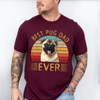 Best Pug Dad Ever Father's Day Unisex Crewneck T-Shirt Sweatshirt Hoodie