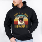 Best Pug Dad Ever Father's Day Unisex Crewneck T-Shirt Sweatshirt Hoodie