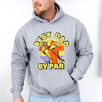 Best Dad By Par Father's Day Unisex Crewneck T-Shirt Sweatshirt Hoodie