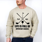 Play Golf Father's Day Unisex Crewneck T-Shirt Sweatshirt Hoodie
