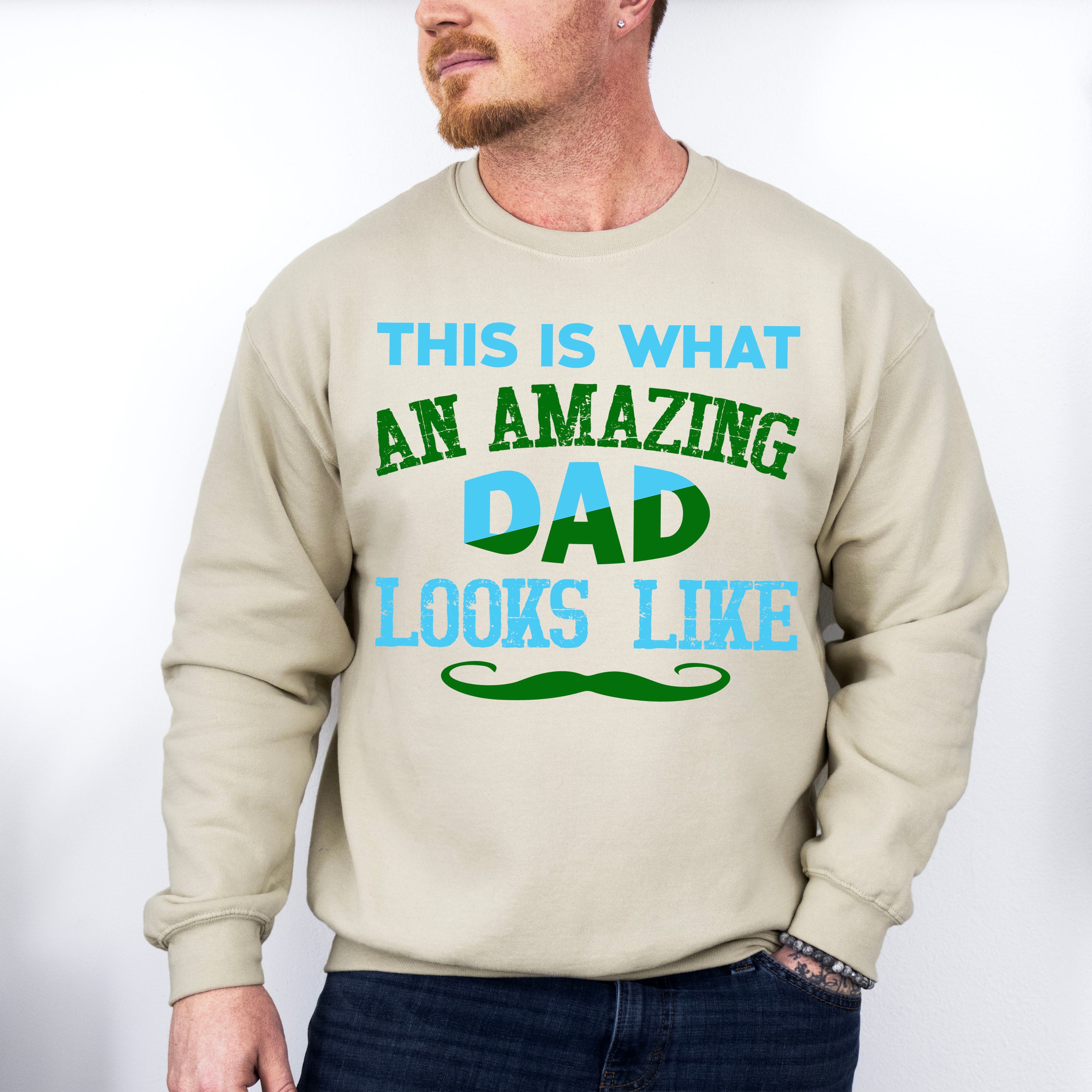An Amazing Dad Father's Day Unisex Crewneck T-Shirt Sweatshirt Hoodie