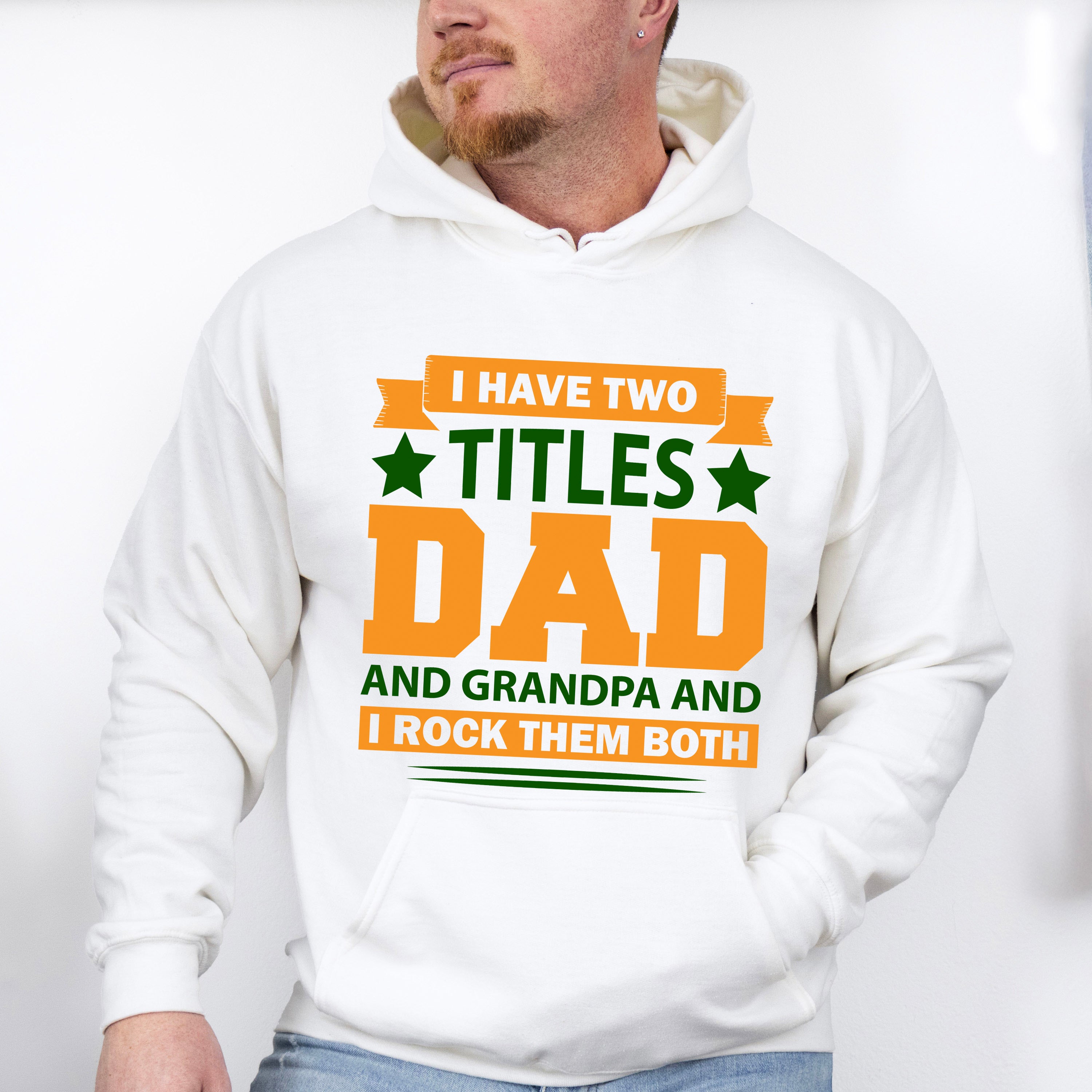 Two Titles Father's Day Unisex Crewneck T-Shirt Sweatshirt Hoodie