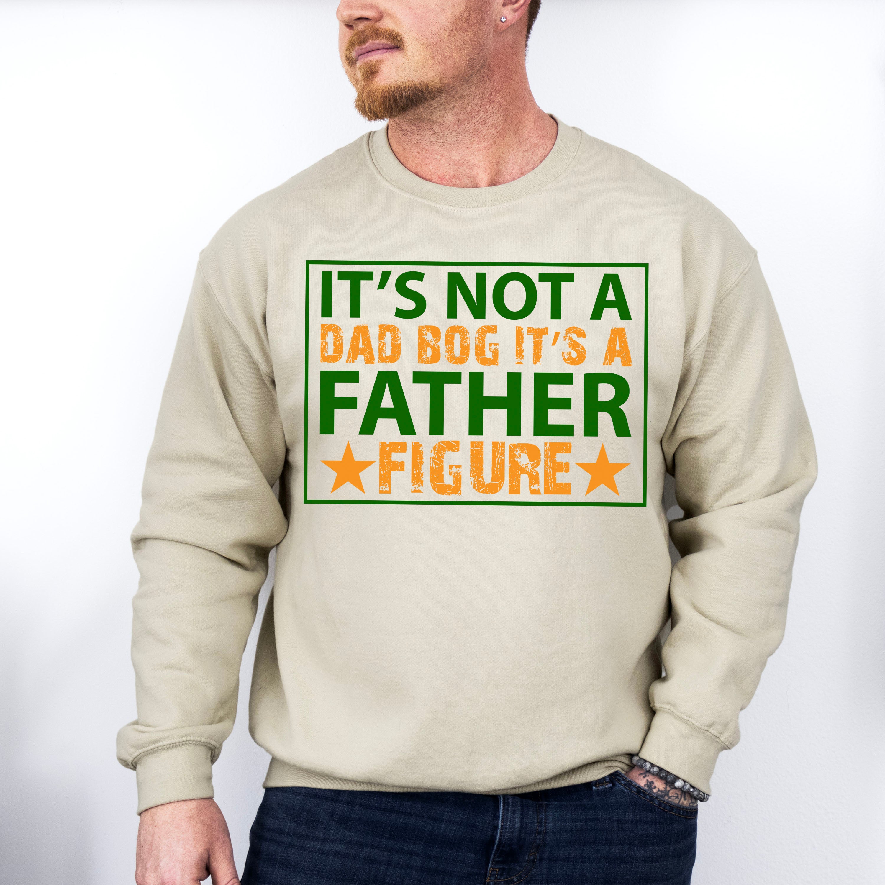 Father Figure Father's Day Unisex Crewneck T-Shirt Sweatshirt Hoodie