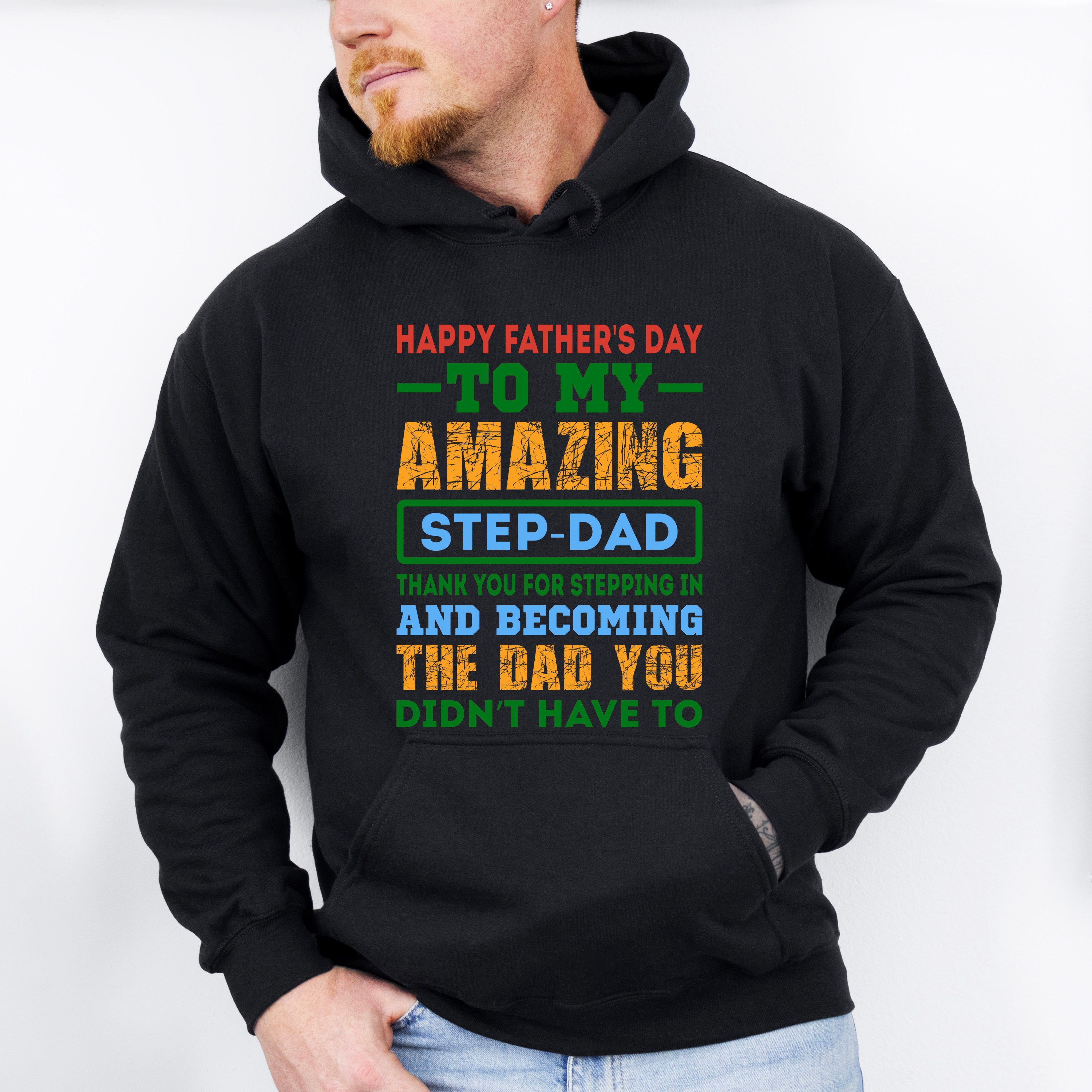 Step-Dad Father's Day Unisex Crewneck T-Shirt Sweatshirt Hoodie