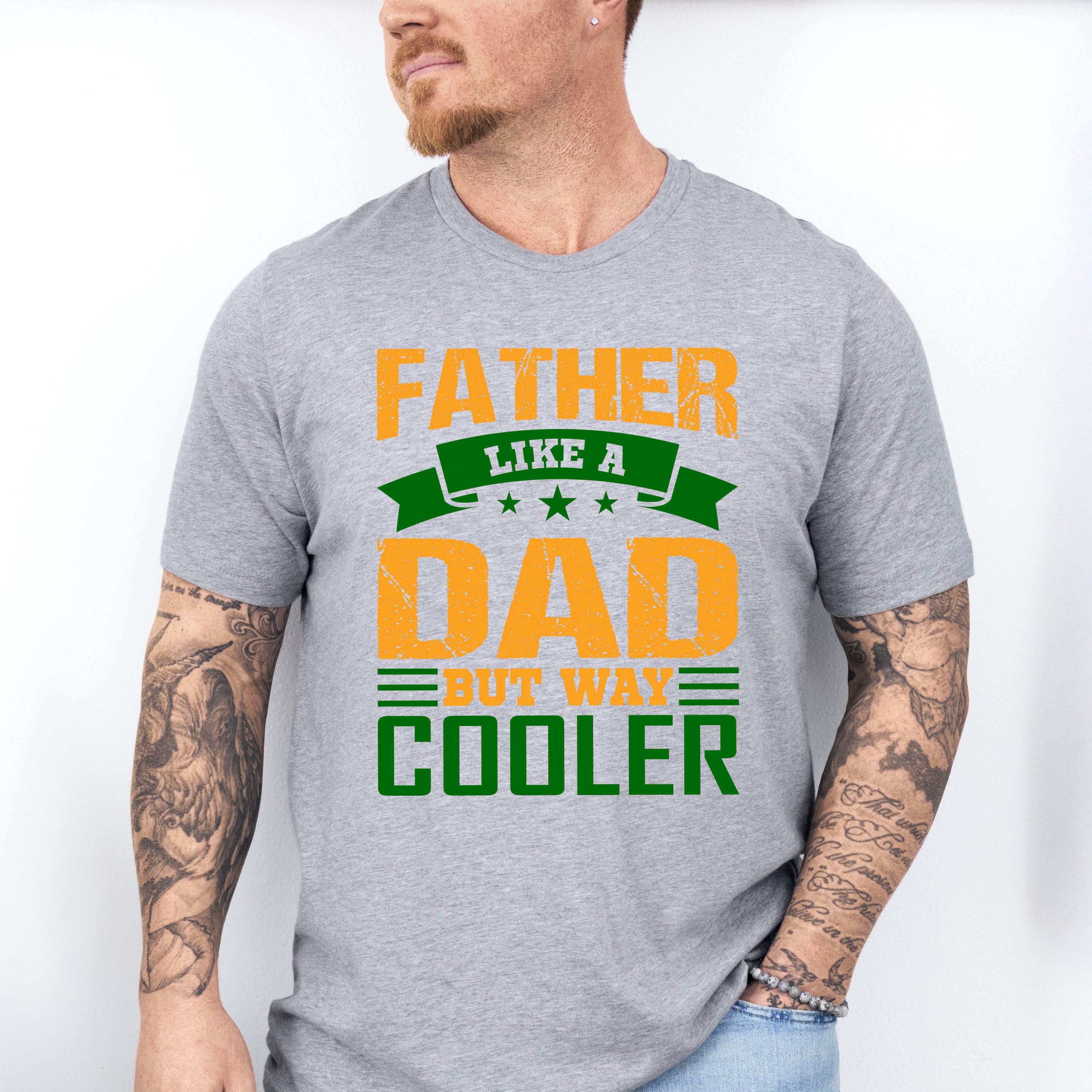 Dad But Way Cooler Father's Day Unisex Crewneck T-Shirt Sweatshirt Hoodie