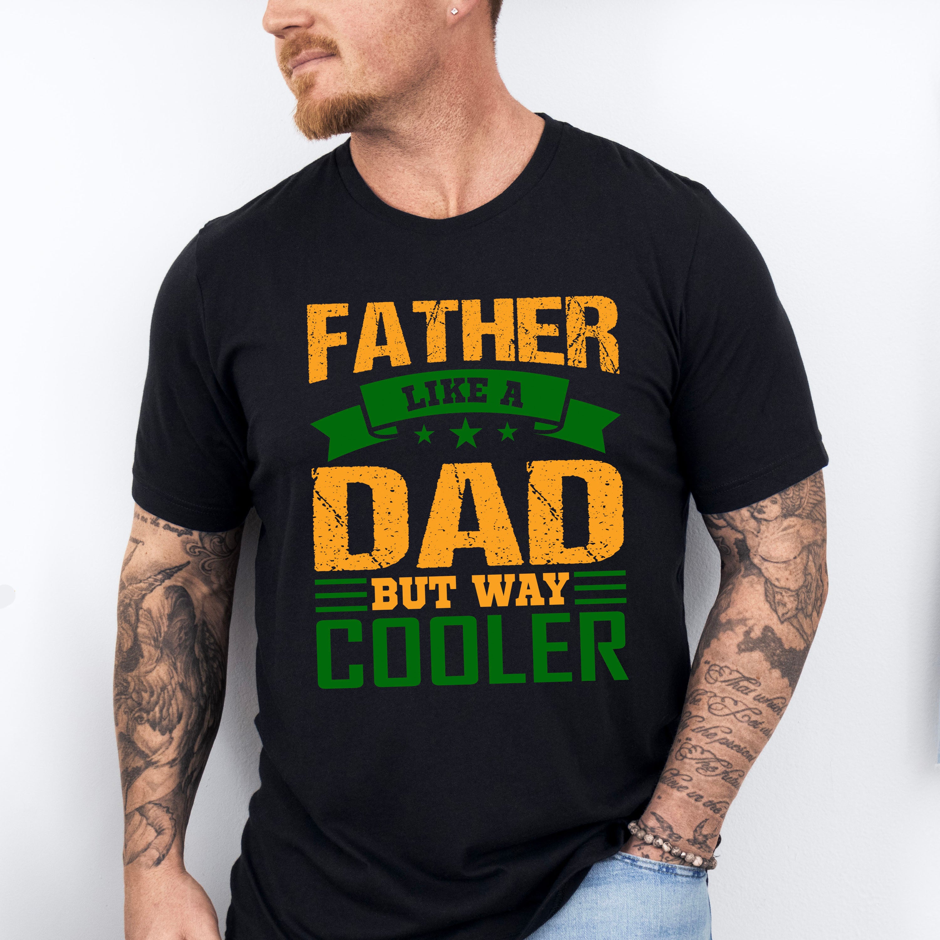 Dad But Way Cooler Father's Day Unisex Crewneck T-Shirt Sweatshirt Hoodie