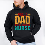 Proud Dad Awesome Nurse Father's Day Unisex Crewneck T-Shirt Sweatshirt Hoodie