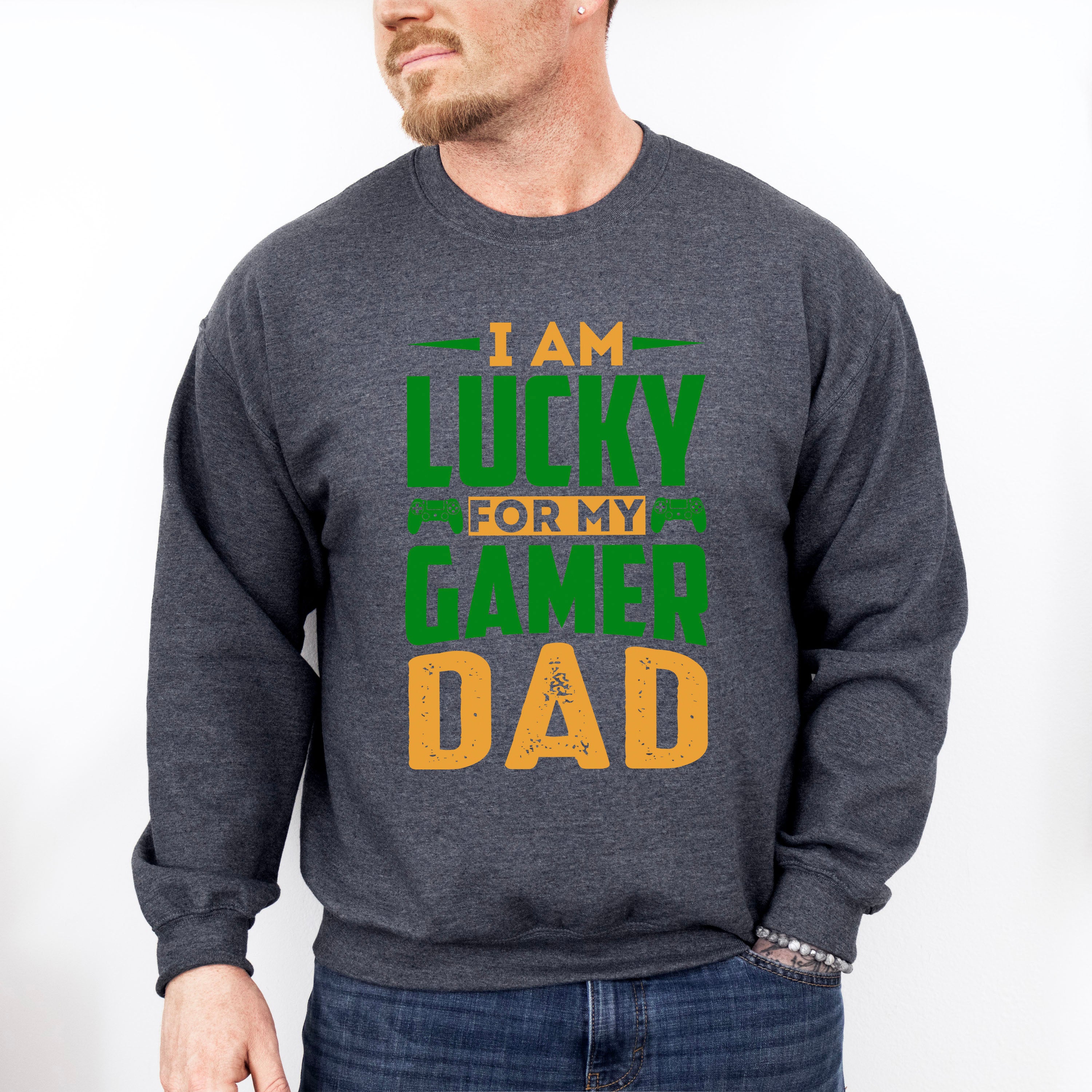 I'm Lucky Father's Day Unisex Crewneck T-Shirt Sweatshirt Hoodie