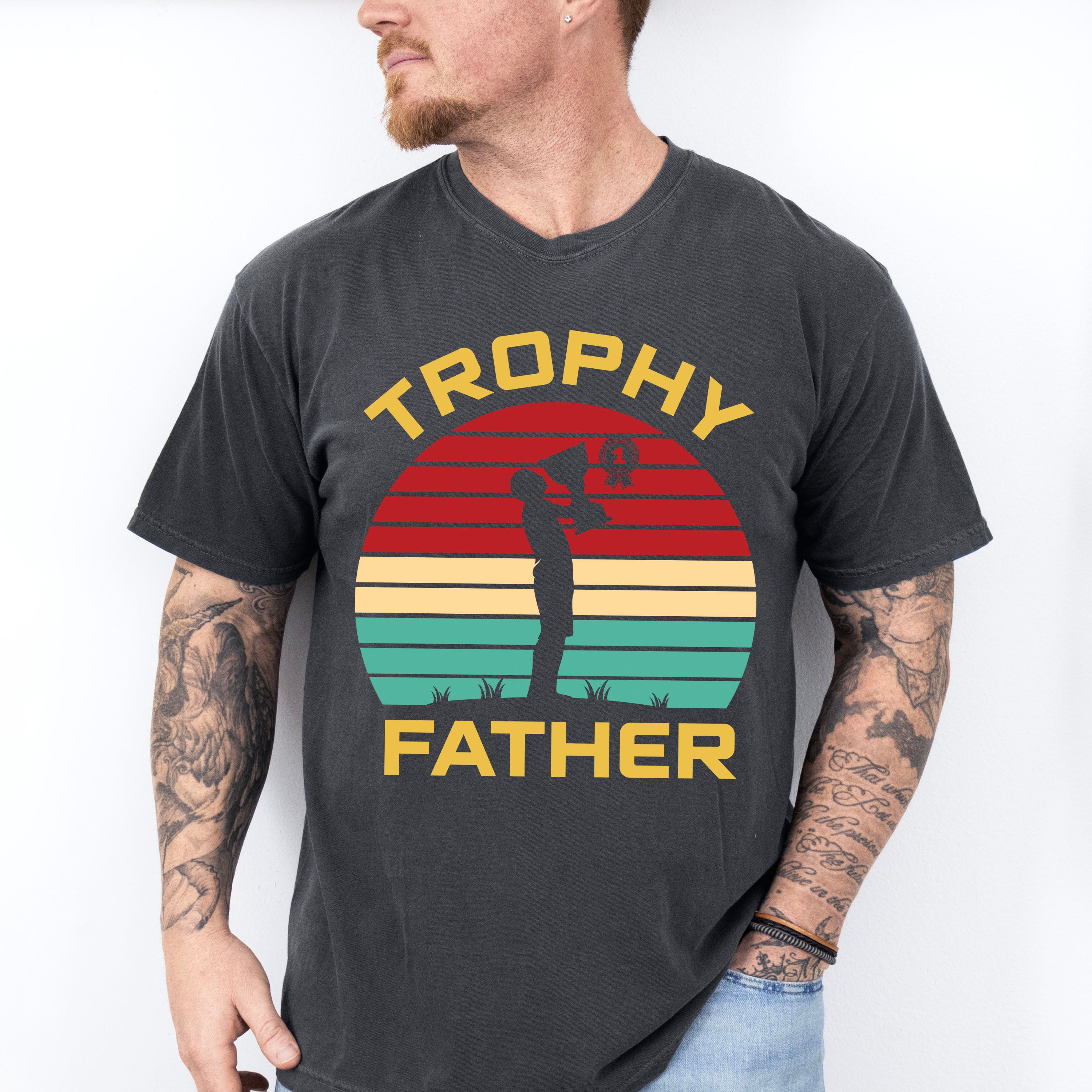 Trophy Father Father's Day Unisex Crewneck T-Shirt Sweatshirt Hoodie