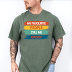 My Favourite People Call... Father's Day Unisex Crewneck T-Shirt Sweatshirt Hoodie