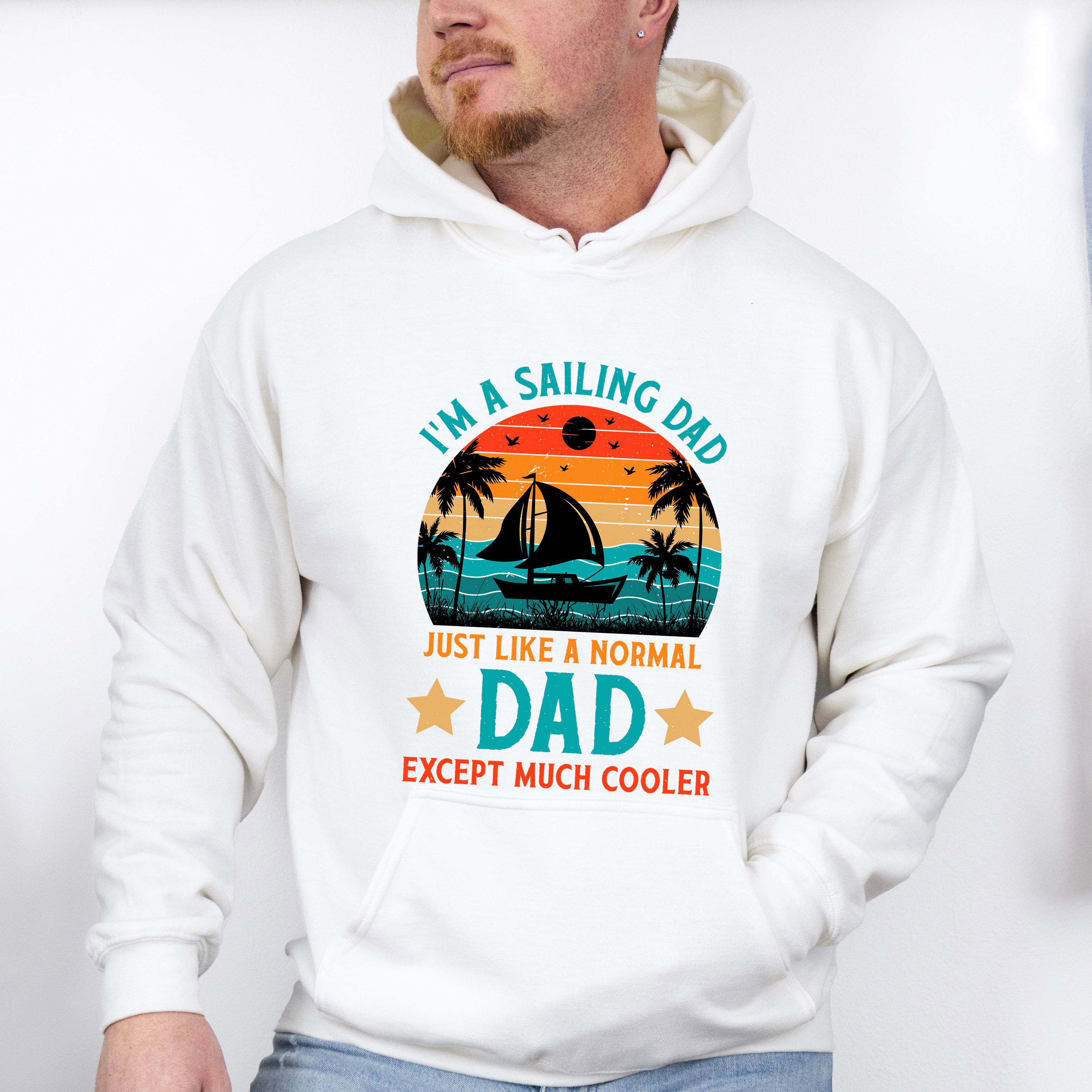 I'm A Sailing Dad Father's Day Unisex Crewneck T-Shirt Sweatshirt Hoodie
