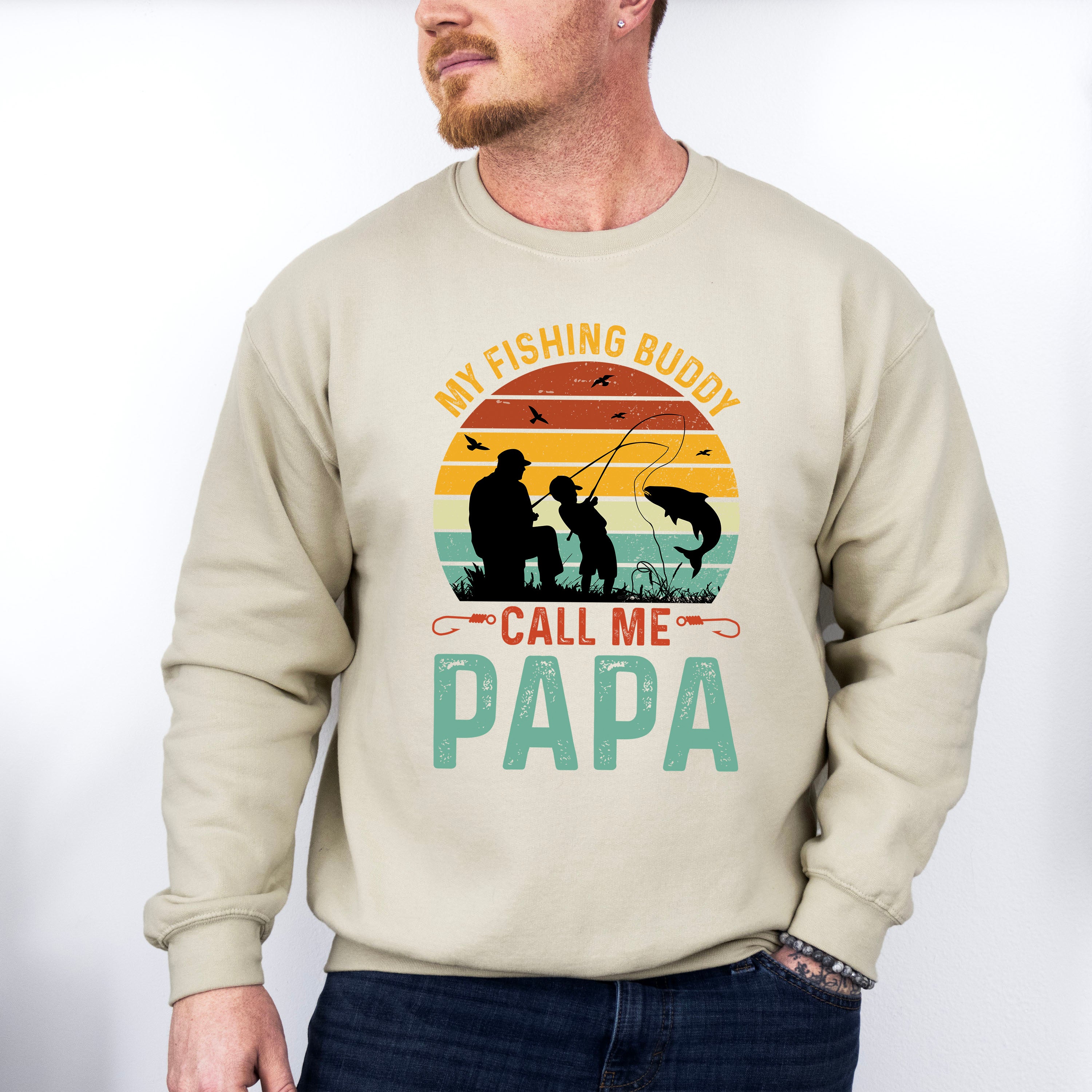 My Fishing Buddy Father's Day Unisex Crewneck T-Shirt Sweatshirt Hoodie