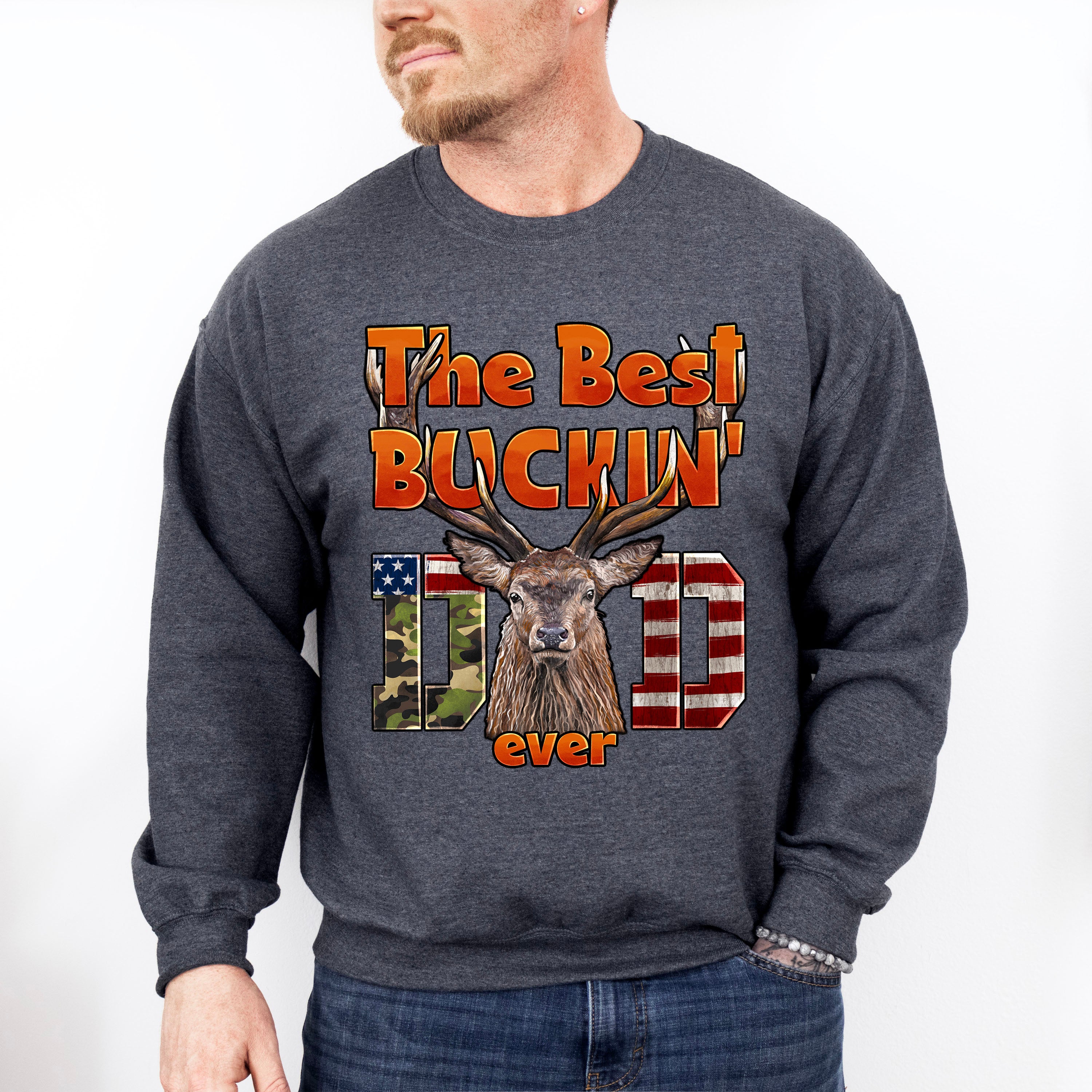 The Best Buckin Dad Father's Day Unisex Crewneck T-Shirt Sweatshirt Hoodie