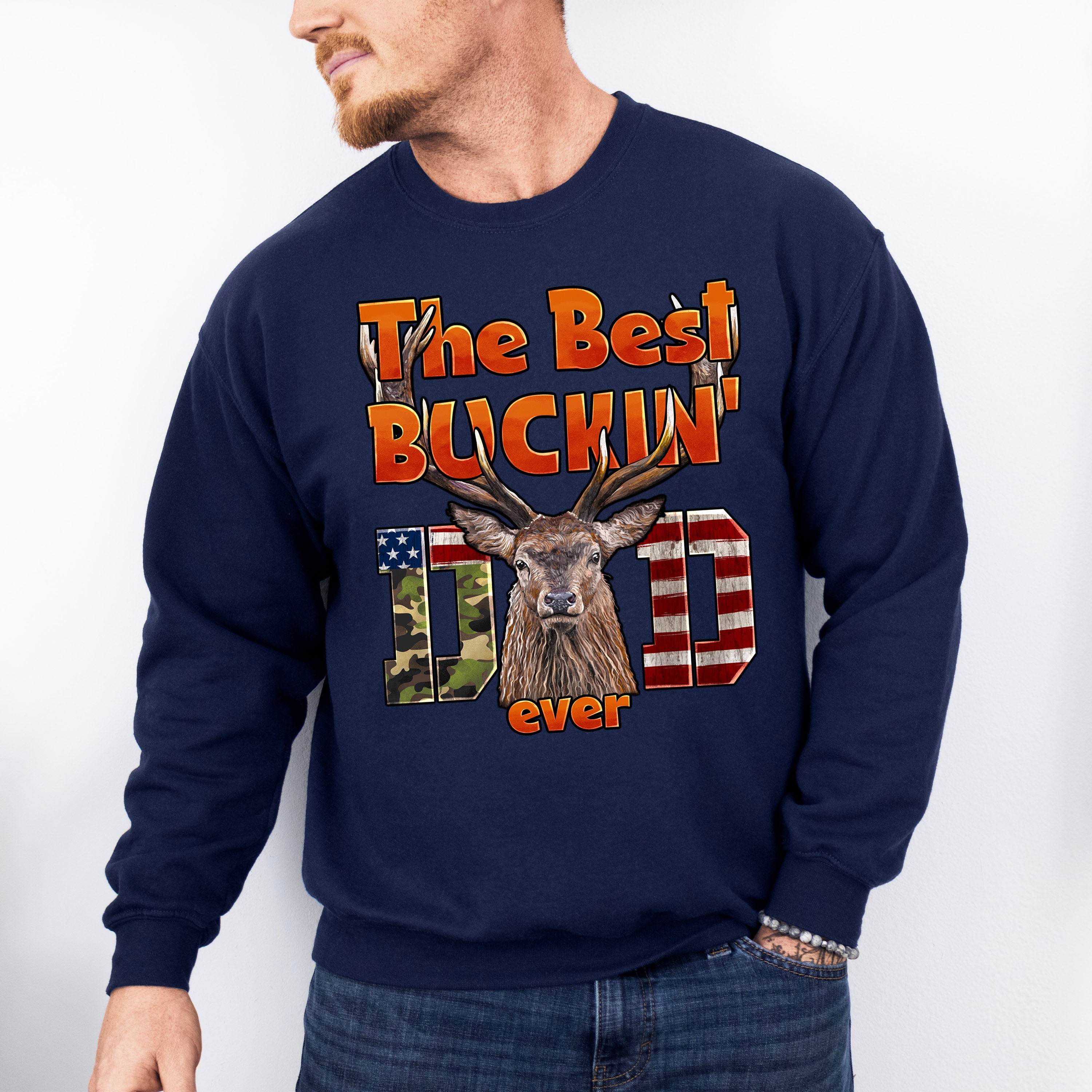 The Best Buckin Dad Father's Day Unisex Crewneck T-Shirt Sweatshirt Hoodie