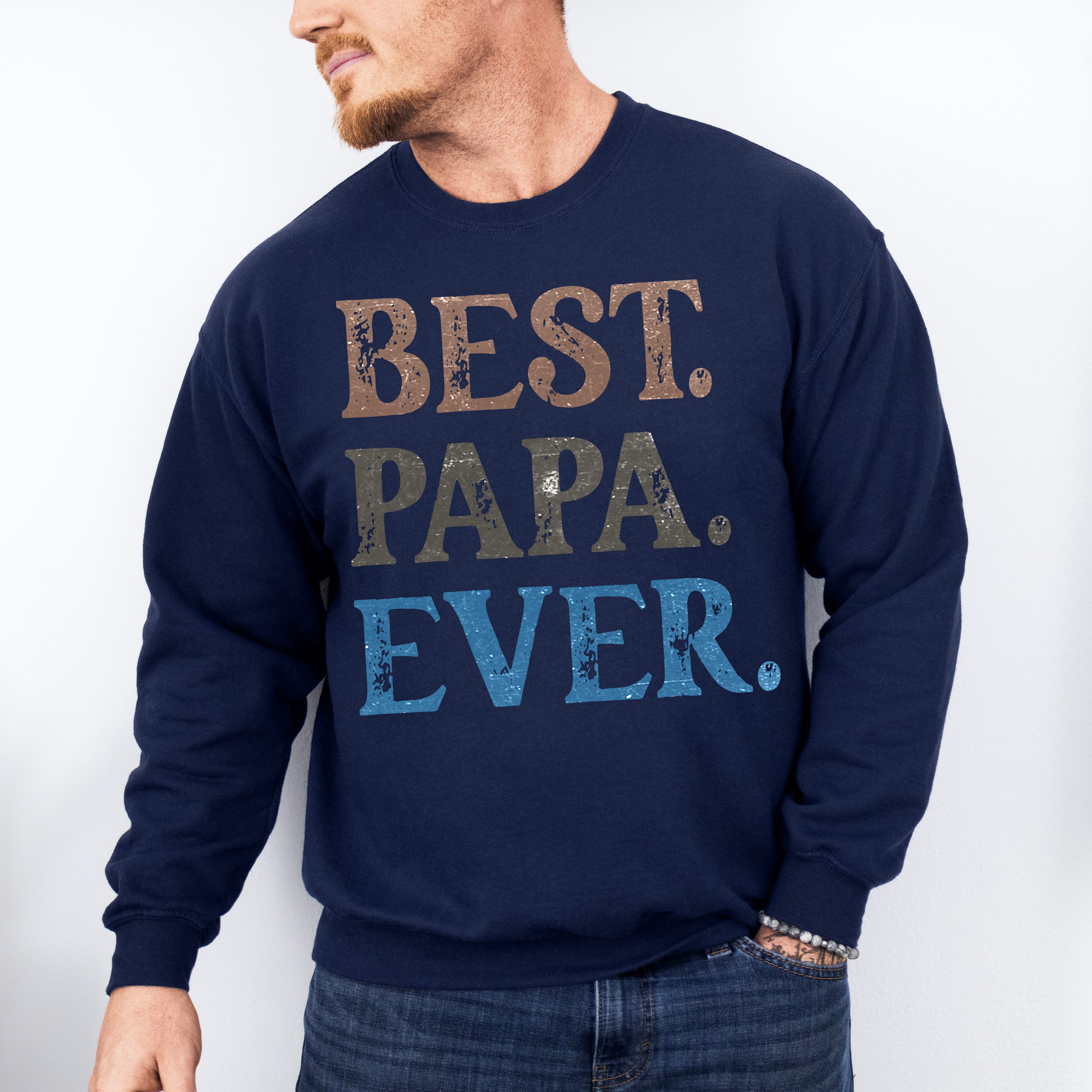 Best Papa Ever Father's Day Unisex Crewneck T-Shirt Sweatshirt Hoodie