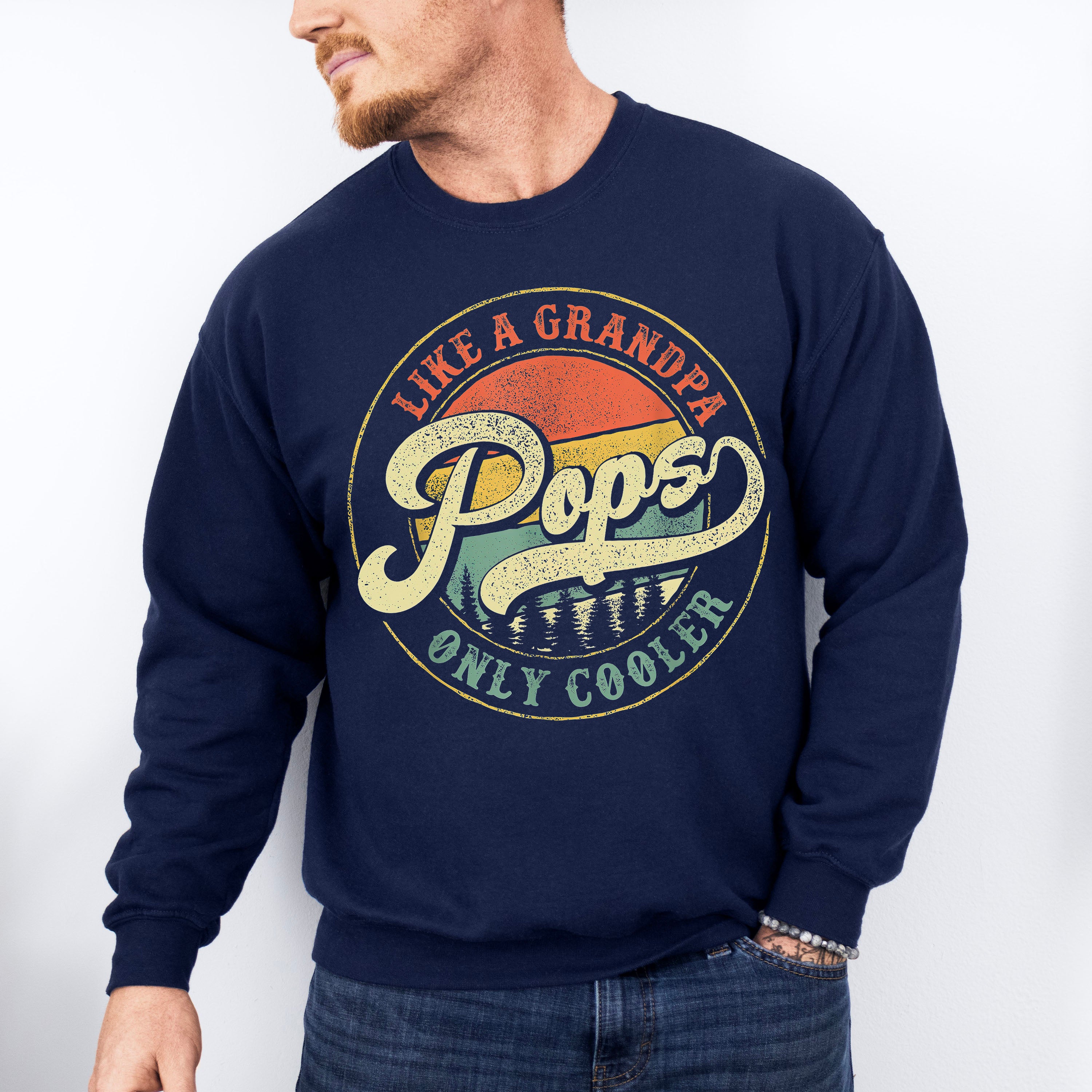 Like A Grandpa Pops Father's Day Unisex Crewneck T-Shirt Sweatshirt Hoodie