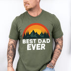 Best Dad Ever Nature Father's Day Unisex Crewneck T-Shirt Sweatshirt Hoodie