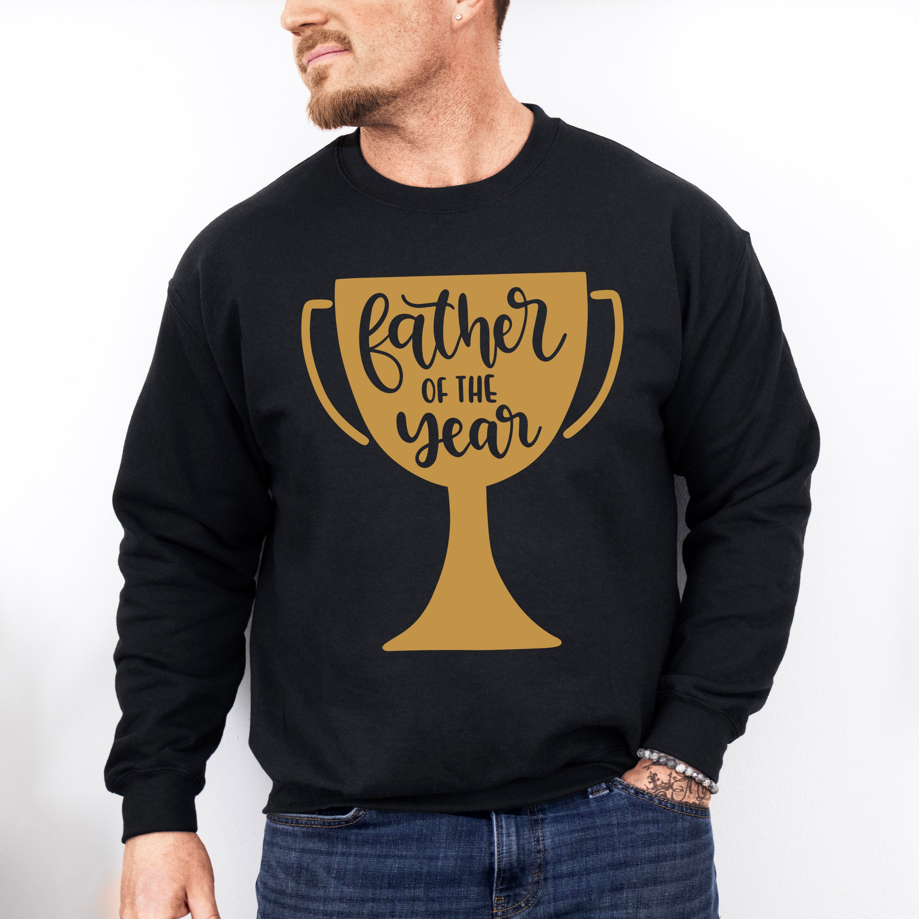 Father Of The Year Father's Day Unisex Crewneck T-Shirt Sweatshirt Hoodie