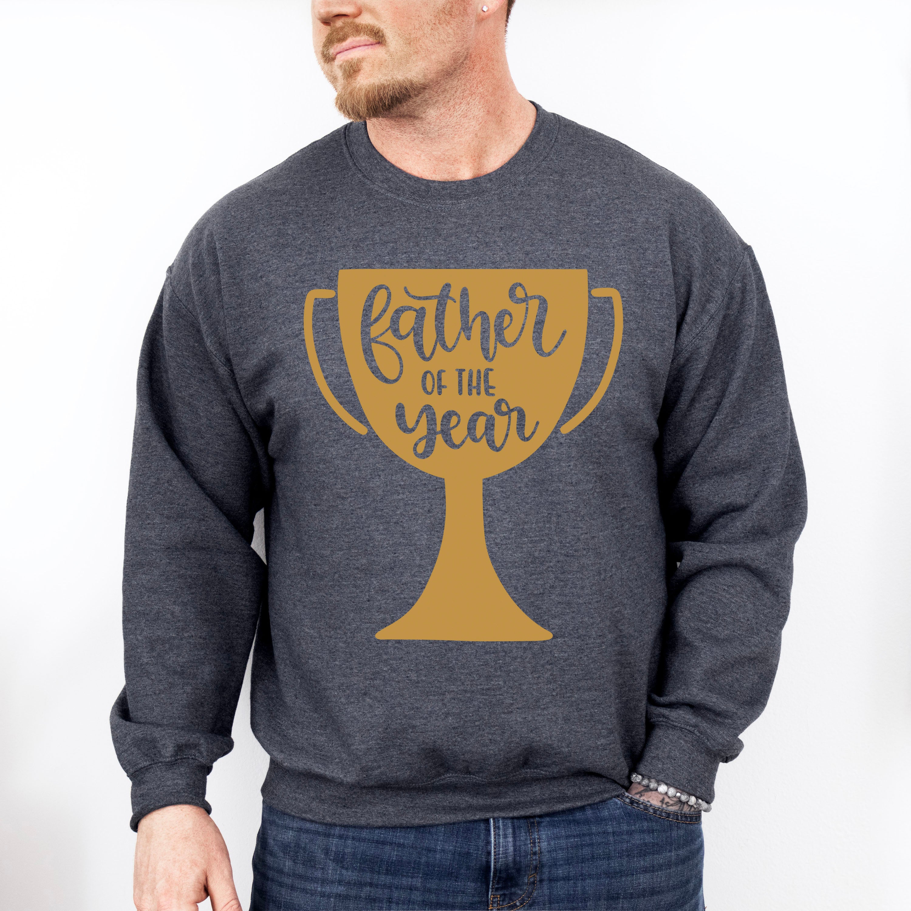 Father Of The Year Father's Day Unisex Crewneck T-Shirt Sweatshirt Hoodie
