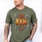 Mr Fix It Father's Day Unisex Crewneck T-Shirt Sweatshirt Hoodie