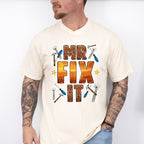 Mr Fix It Father's Day Unisex Crewneck T-Shirt Sweatshirt Hoodie
