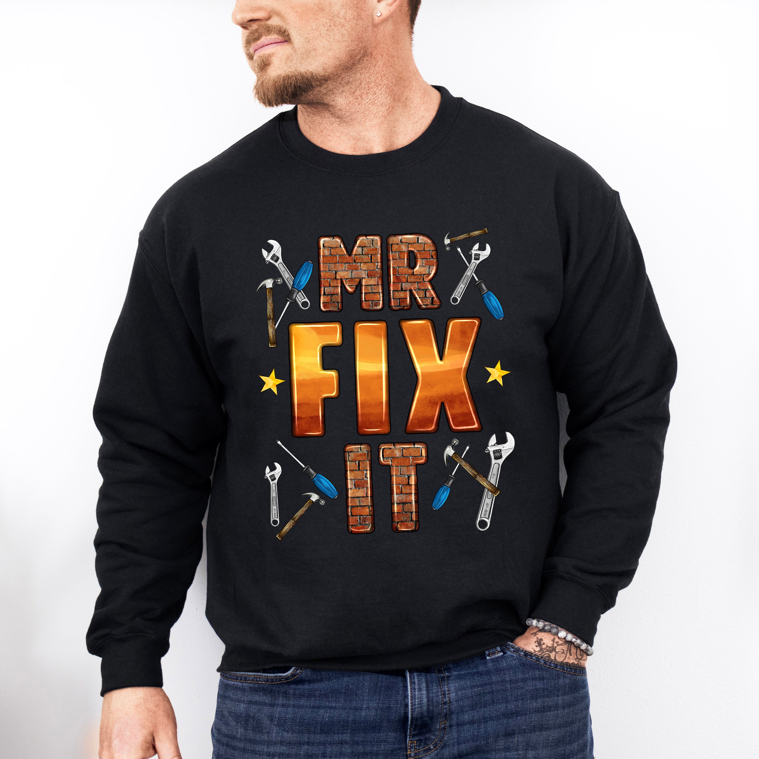 Mr Fix It Father's Day Unisex Crewneck T-Shirt Sweatshirt Hoodie