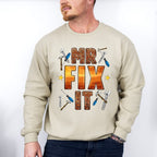 Mr Fix It Father's Day Unisex Crewneck T-Shirt Sweatshirt Hoodie