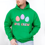 Dye Crew Easter Day Unisex Crewneck T-Shirt Sweatshirt Hoodie