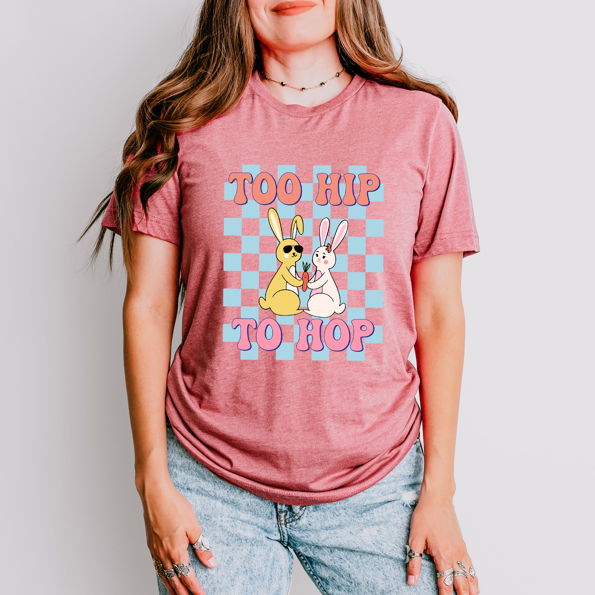 Too Hip To Hop Easter Day Unisex Crewneck T-Shirt Sweatshirt Hoodie