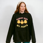 Hangin' With My Peeps Easter Day Unisex Crewneck T-Shirt Sweatshirt Hoodie