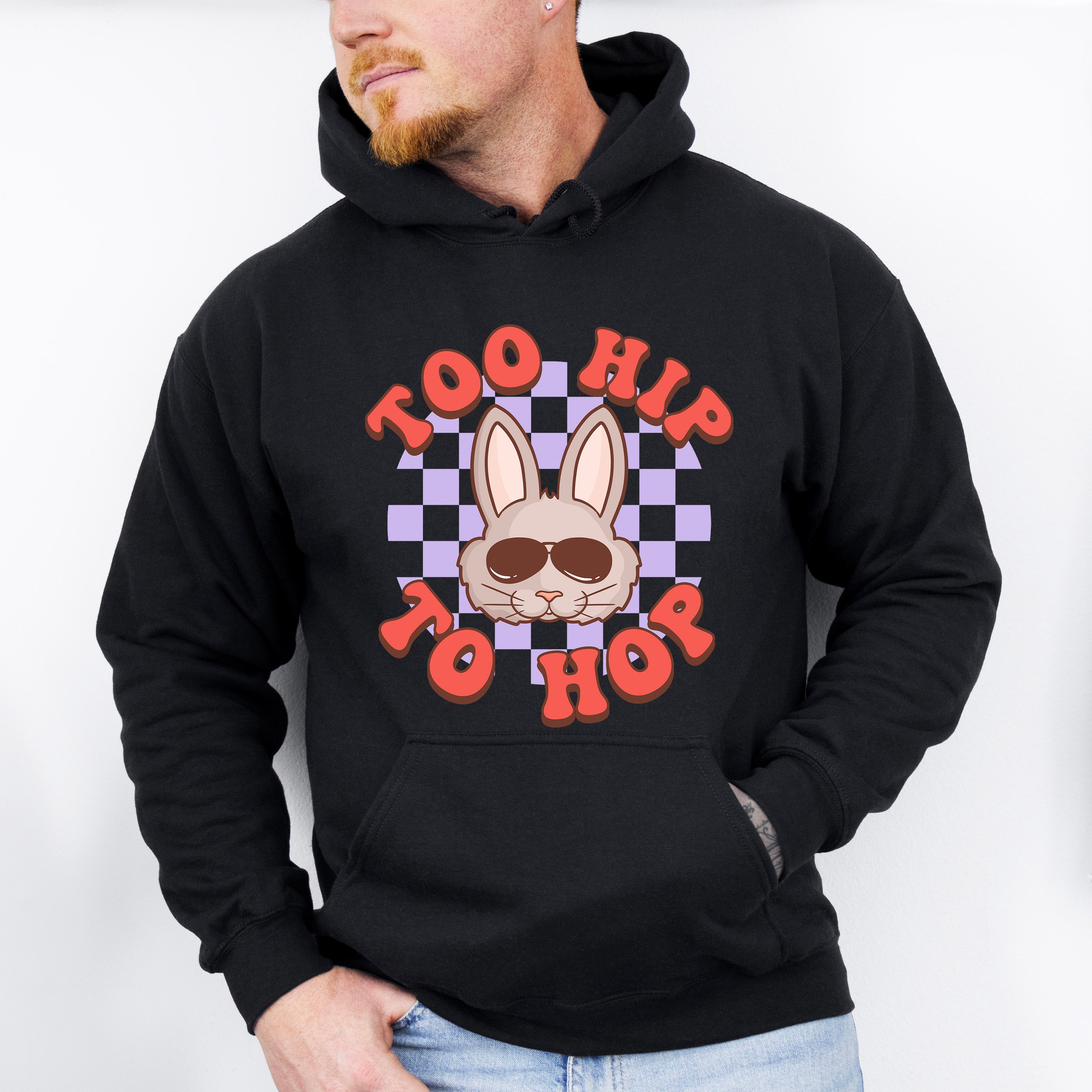 Too Hip To Hop Easter Day Unisex Crewneck T-Shirt Sweatshirt Hoodie