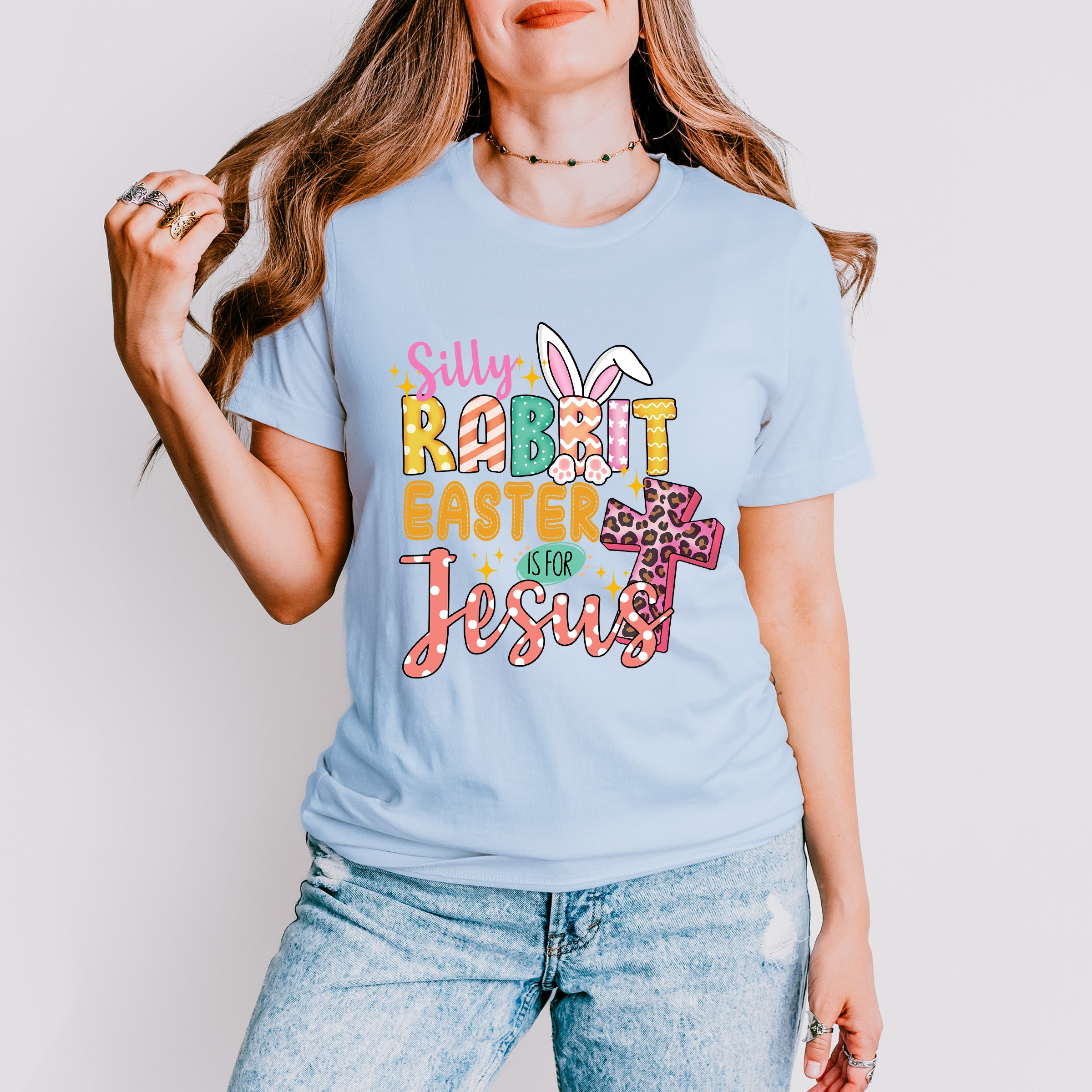 Silly Rabbit Easter Is For Jesus Easter Day Unisex Crewneck T-Shirt Sweatshirt Hoodie