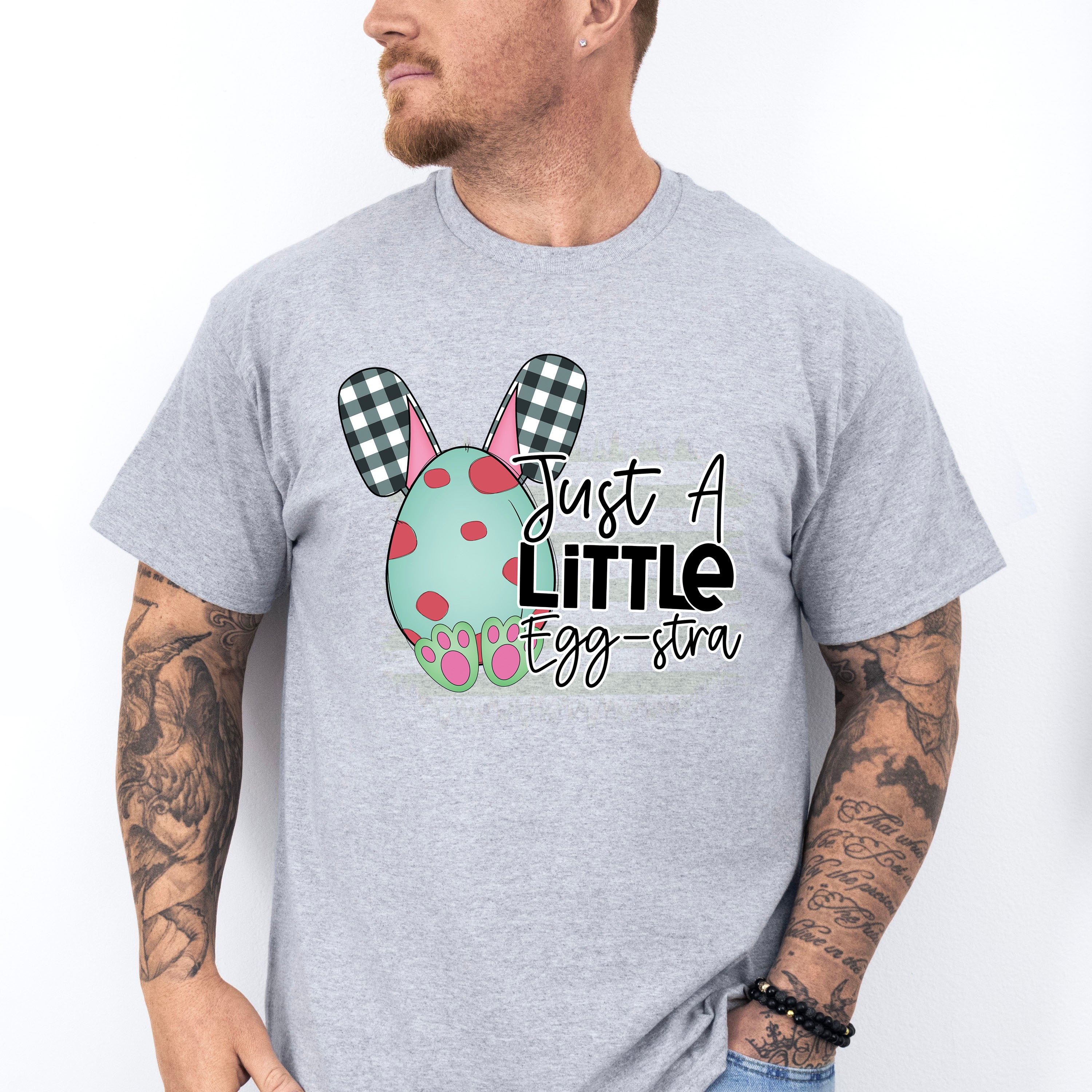 Just A Little Egg-stra Easter Day Unisex Crewneck T-Shirt Sweatshirt Hoodie