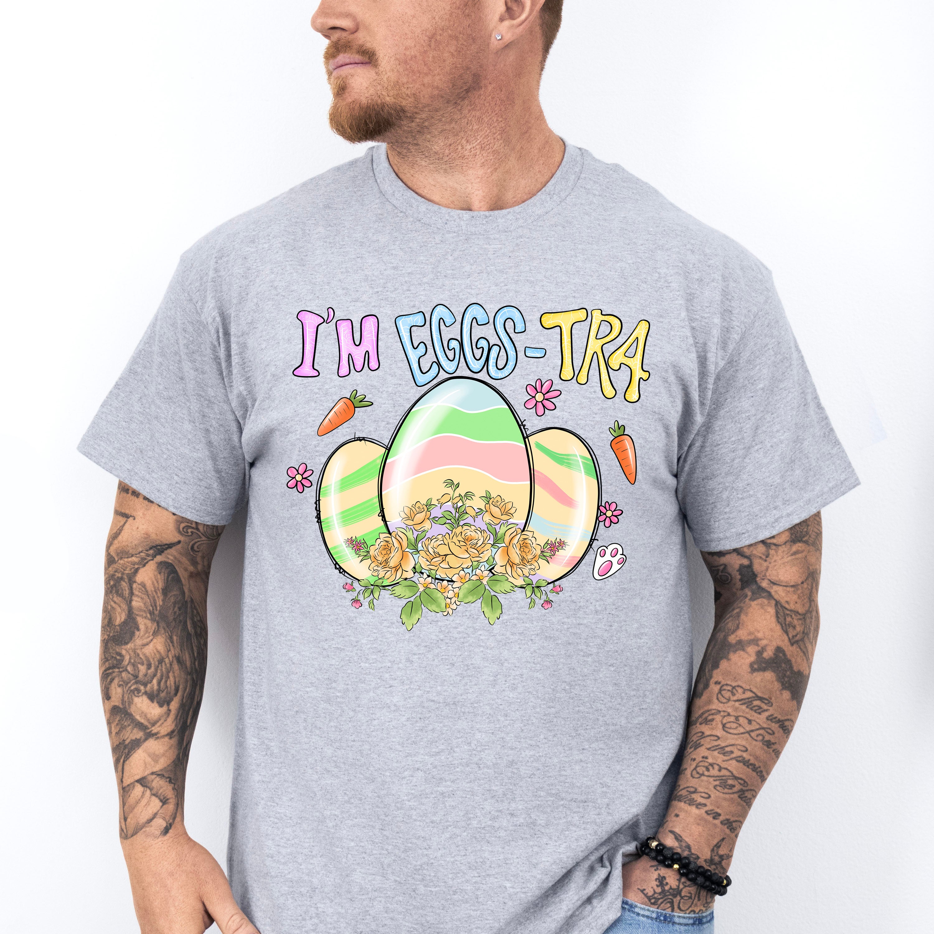 I'm Eggs-Tra Easter Day Unisex Crewneck T-Shirt Sweatshirt Hoodie
