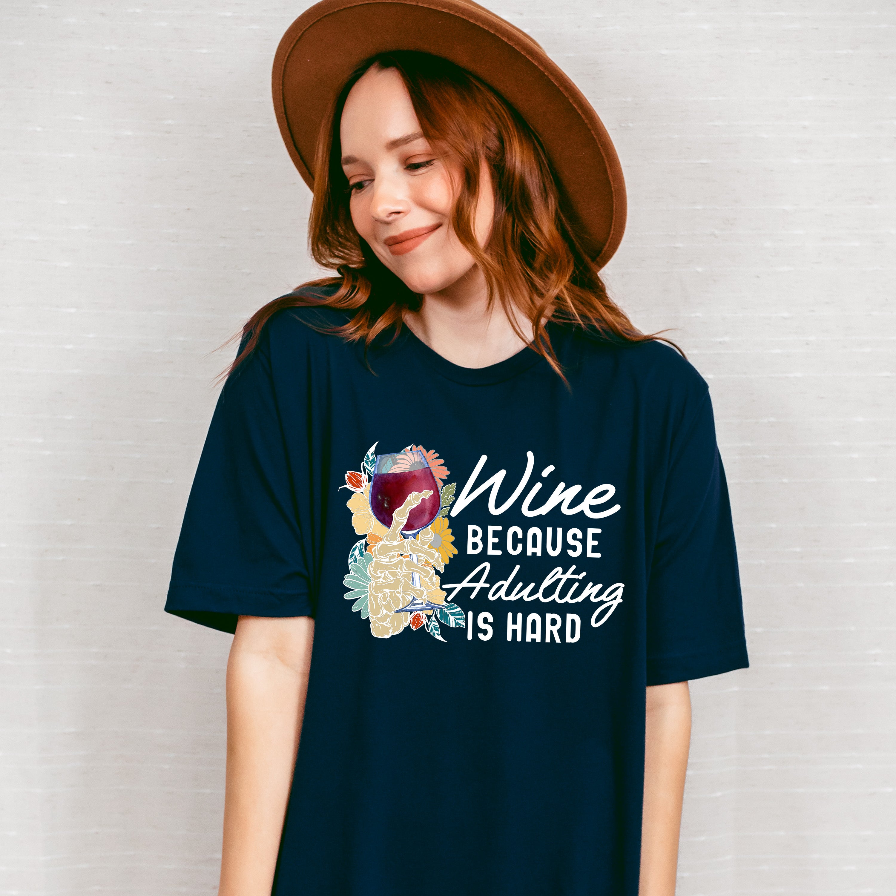 Wine Cause Adulting Is Hard,Fun Theme T-shirt, Hoodie, Sweatshirt