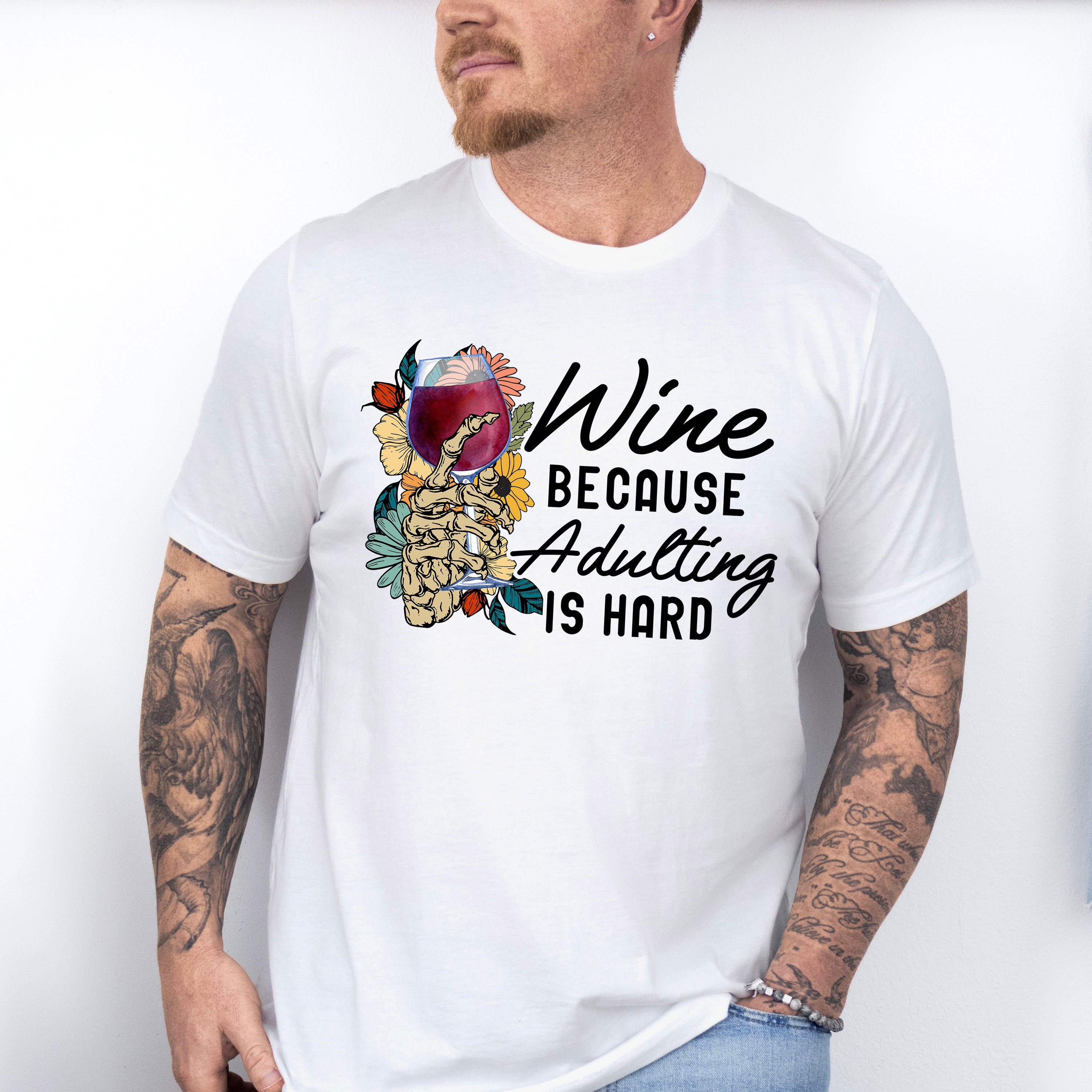 Wine Cause Adulting Is Hard,Fun Theme T-shirt, Hoodie, Sweatshirt