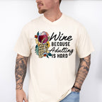 Wine Cause Adulting Is Hard,Fun Theme T-shirt, Hoodie, Sweatshirt